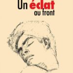Un éclat au front