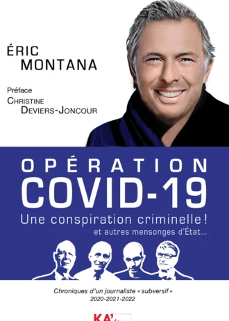 Opération COVID-19 : Une conspiration criminelle ! et autres mensonges d’État...