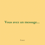 Vous avez un message