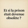 prisonObsolète