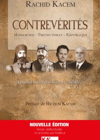 Contrevérités : Monarchie, Protectorat, République