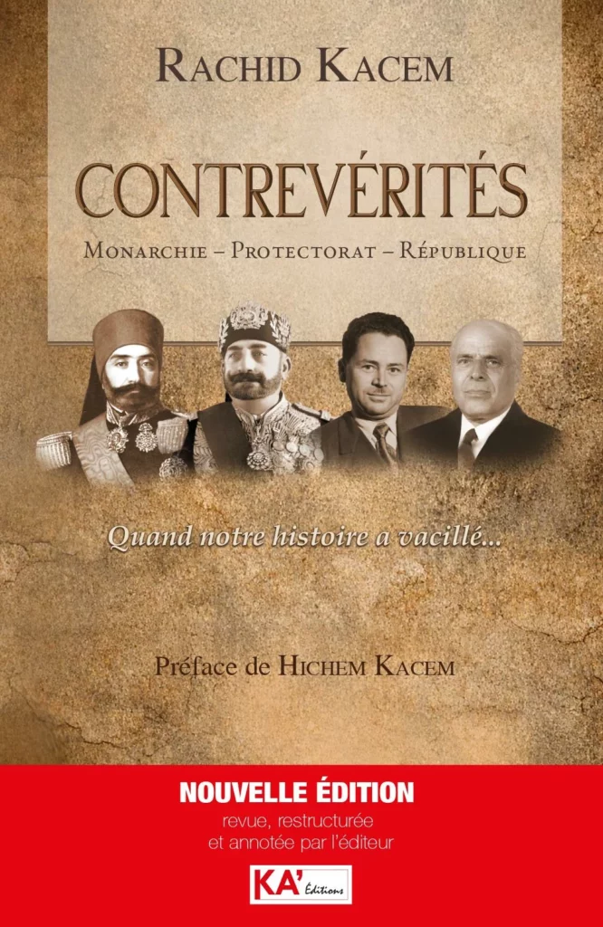 Contrevérités : Monarchie, Protectorat, République